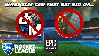 What Else Can Rocket League amp Epic Games Get Rid of In The Future [upl. by Ifen1]