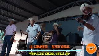 Lili Samaniego Bebito Vargas Torrente Mesano Patronales de Remedios Chiriquí 2024 [upl. by Atalaya120]