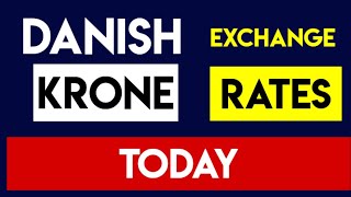 DANISH KRONE EXCHANGE RATES TODAY 20 SEPTEMBER 2024 [upl. by Tfat593]