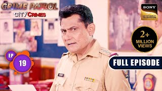 Prapanch  Part 2  Crime Patrol  City Crimes  Ep 19  Full Episode  8 Aug 2024 [upl. by Henson]