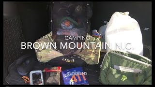 Brown Mountain Camping [upl. by Tristas]