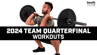 2024 Team Quarterfinal Workouts [upl. by Derron342]