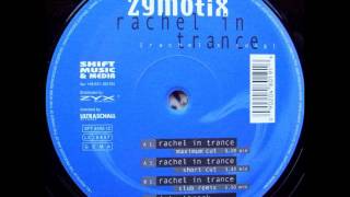 Zymotix  Rachel In Trance Maximum Cut [upl. by Demp]