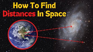 How Scientists Measure The Distance To Stars and Galaxies [upl. by Sutelc489]