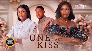 ONE LAST KISS CHINENYE NNEBE SONIA UCHE CLINTON JOSHUA  Latest Nigerian Movie 2024 [upl. by Madison]