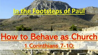 03 Nov 2024 The Footsteps of Paul  How to Behave as Church [upl. by Atlas]