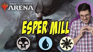 The Most Hated Deck In MTG ARENA  Esper Mill [upl. by Narda]