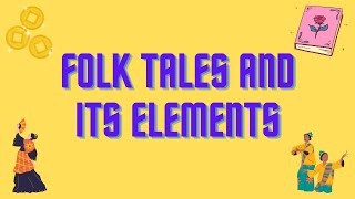 What Are Folk Tales And Its Elements  Easy Definition amp Explanation [upl. by Hairym]