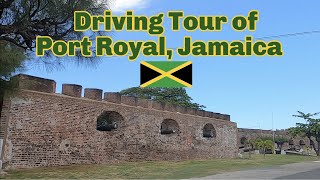 Driving Tour of Port Royal  Jamaica🇯🇲 [upl. by Jacobo]