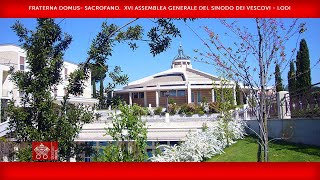 Fraterna Domus  Sacrofano LodiXVI Assemblea Generale del Sinodo Dei Vescovi 1 ottobre 2023 [upl. by Statis]