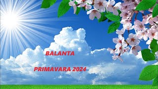 BALANȚĂ ♎Primăvara 2024 PRIMĂVARA quot VIEȚII VOASTRE 🌷🌷🌷 [upl. by Acisse]