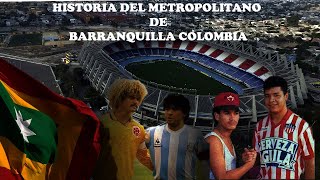 historia del metropolitano de barranquilla colombia [upl. by Shelba]