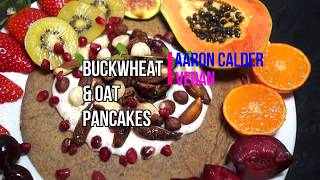 Vegan Buckwheat amp Oat Protein Pancakes Gluten Free MUST SEE [upl. by Reade723]