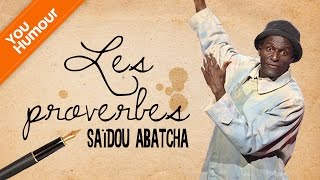 Saïdou ABATCHA  Les proverbes [upl. by Audras]