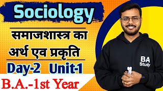 Day2  BA 1st semester Sociology Unit1 By Arsad Sir Ji sociology bastudy [upl. by Ivie]