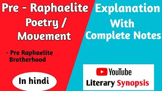 Pre  Raphaelite Poetry  Movement Brotherhood Explanation With Complete Notes [upl. by Argela]