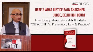 Justice Rajiv Shakdhers take on Saurabh Bindals quotOBSCENITY Prevention Law amp Practicequot [upl. by Redlac]