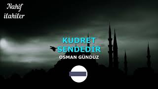 Kudret Sendedir  İSLAMİ EZGİ [upl. by Wilmar]