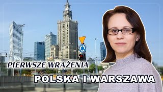 Pierwsze wrażenia od Polski i Warszawy [upl. by Nwonknu902]