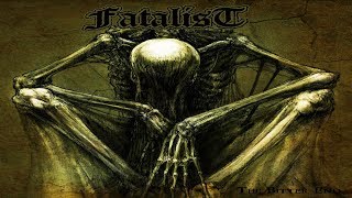 • FATALIST  The Bitter End Fulllength Album Old School Death Metal [upl. by Hak]