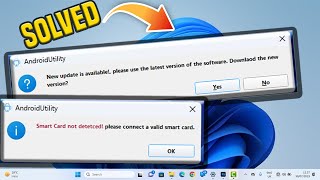 Android Utility Tool Force New update is availablesmart card not detected connect valid smart card [upl. by Hadnama]
