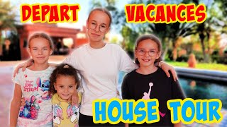 DEPART EN VACANCES AVEC LES COUSINES  HOUSE TOUR [upl. by Teresa369]