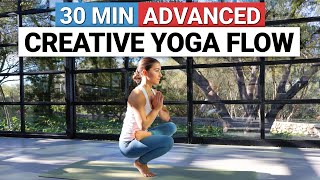 30 Min Advanced Yoga Flow  Creative Full Body Stretch amp Flow [upl. by Rednas384]