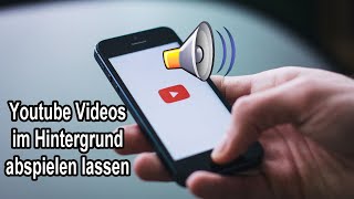 YouTube Musik ohne Video nur mit Ton abspielen – Youtube App im Hintergrund laufen lassen ohne Bild [upl. by Nhor]