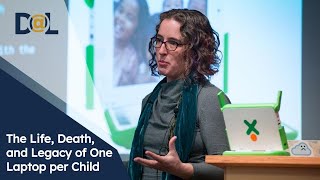 The Life Death and Legacy of One Laptop per Child  Morgan Ames  DesignLarge [upl. by Radferd]