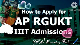 AP IIIT RGUKT APPLY ONLINE APPLICATION FORM 2024 [upl. by Naitsirk]