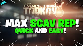 Escape From Tarkov PVE  How I Got To MAX SCAV REP Quickly amp How You Can TOO  Max Scav Karma [upl. by Asyal884]