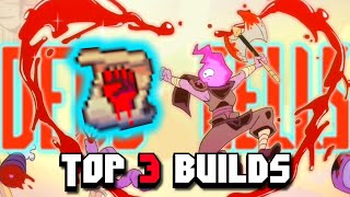 The Top 3 BRUTALITY BUILDS in Dead Cells [upl. by Aracal344]