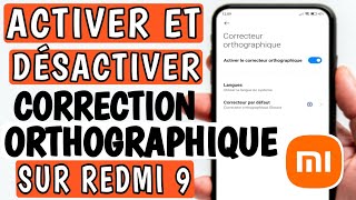 Comment activer et désactiver la correction orthographique sur Xiaomi Redmi 9 [upl. by Curr]