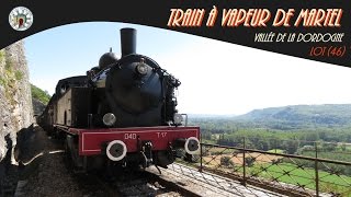 Train à Vapeur de Martel [upl. by Lore]