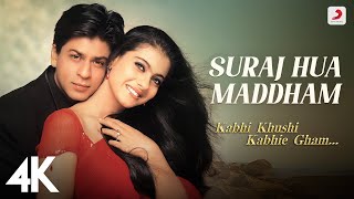 Suraj Hua Maddham 4K Music Video  Kabhi Khushi Kabhie Gham  Shah Rukh Khan Kajol  Sonu N Alka Y [upl. by Allemaj]