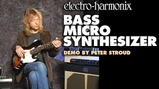 ElectroHarmonix Bass Micro Synthesizer Analog Microsynth Pedal Demo by Peter Stroud [upl. by Eerat]