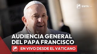 En VIVO desde el Vaticano  Audiencia General del Papa Francisco  15 de Mayo 2024 [upl. by Ecela]