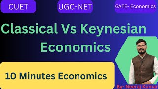 Classical Economics Vs Keynesian Economics  UGCNET  CUET Economics [upl. by Litnahs]