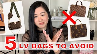 5 LOUIS VUITTON BAGS TO AVOID amp ALTERNATIVES  DON’T BUY THESE BAGS amp SAVE YOUR MONEY [upl. by Marra]