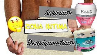 Crema Aclarante o Despigmentante ¿Cómo Aclarar Zona Intima  Blanquear Piel [upl. by Couchman]