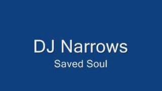 DJ Narrows  Saved soul [upl. by Bhayani]