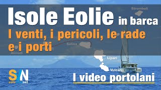 Isole Eolie  video portolano  una guida nautica per chi va in barca alle Eolie  SVN [upl. by Slavic]