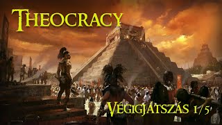 Theocracy  magyar végigjátszás 15 [upl. by Nosirrag]