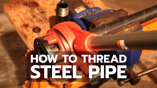 DEMO How to Thread Steel Pipe [upl. by Nattirb]