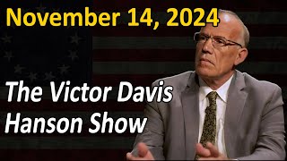 Republican Loyalists Democrat Spendthrifts  The Victor Davis Hanson Show 111424 [upl. by Schober]