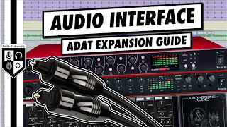 3 Ways To Use ADAT To Expand Your Audio Interface  ADAT Explained [upl. by Meggy552]