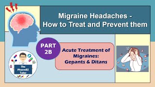 Nurtec Ubrelvy and ReyvowNew Drugs for Acute Migraine Treatment Part 2B Pharmacy medications [upl. by Puri]