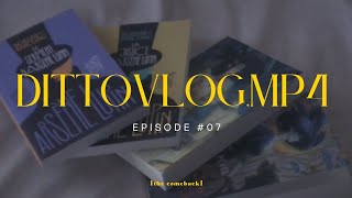 𝘋𝘐𝘛𝘛𝘖𝘷𝘭𝘰𝘨mp4  ep07  the comeback [upl. by Seravaj]