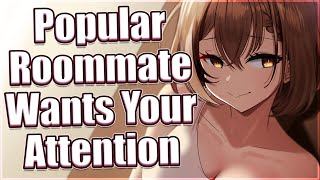 Popular Roommate Wants Your Attention ❤ F4M ASMR Roleplay Soft Dom [upl. by Hcirteid]