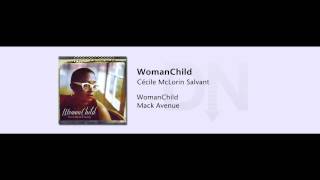 Cécile McLorin Salvant  WomanChild  04  WomanChild [upl. by Nednerb]